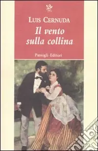 Il vento sulla collina. Due racconti Ultime Pezzi