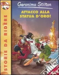 Attacco alla statua d‘oro! Ultimissimo Modello