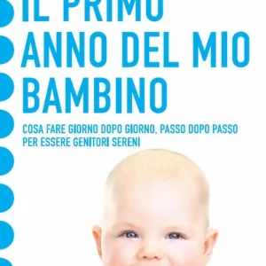 Prezzo Conveniente Il Primo anno del mio bambino