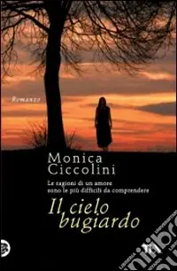 Il Cielo bugiardo Di Tendenza