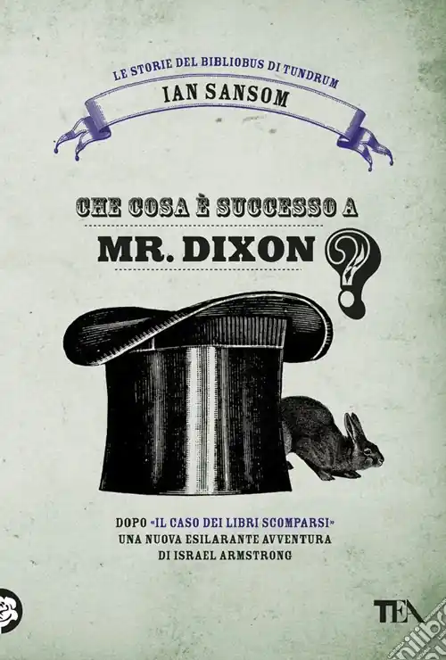 Che cosa è successo a Mr. Dixon? Le storie del Bibliobus di Tundrum Must-Have