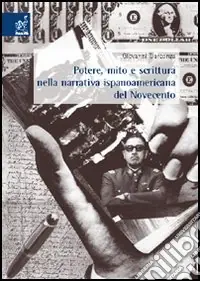 Saldi Potere, mito e scrittura nella narrativa ispanoamericana del Novecento
