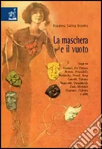 La maschera e il vuoto Prezzo Scontato