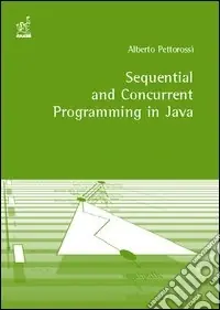 Sequential and concurrent programming in Java Esclusivo