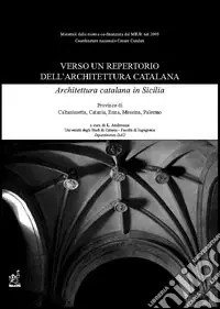 Verso un repertorio dell‘architettura catalana Quantità Limitata