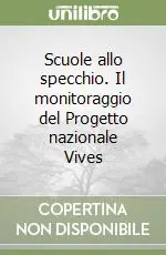 Scuole allo specchio. Il monitoraggio del Progetto nazionale Vives Promo Stagionale