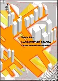 L‘architettura grafica. Lezioni, seminari, comunicazioni Pagamento Sicuro
