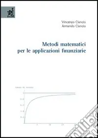 Metodi matematici per le applicazioni finanziarie Solo Oggi