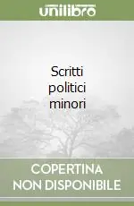 Professionale Scritti politici minori