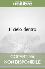 Ultime Pezzi Il cielo dentro