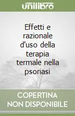 Promozione Effetti e razionale d‘uso della terapia termale nella psoriasi