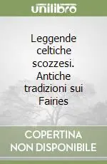 Leggende celtiche scozzesi. Antiche tradizioni sui Fairies Prezzo Di Fabbrica