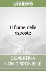 Prezzo Ridotto Il fiume delle risposte