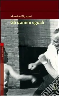 Offerta Del Giorno Gli uomini eguali