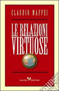 Ultimissimo Modello Le relazioni virtuose