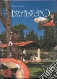 La cucina del Battibecco Novità