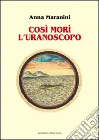 Così morì l‘uranoscopo Occasione