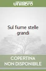 Offerta Speciale Sul fiume stelle grandi