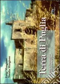 Sconto Terra di Puglia. Poesia d‘immagine (La Puglia si mette in posa)