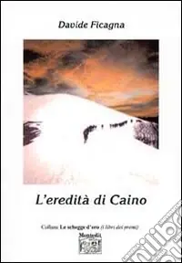 Prezzo Basso L‘eredità di Caino