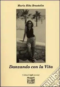 Offerta Danzando con la vita
