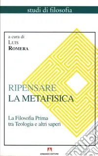Bestseller Ripensare la metafisica