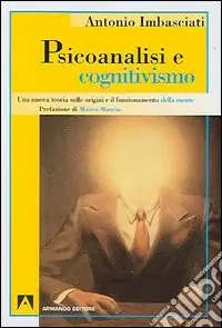 Psicoanalisi e cognitivismo Miglior Prezzo
