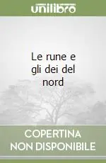 Promozione Esclusiva Le rune e gli dei del nord