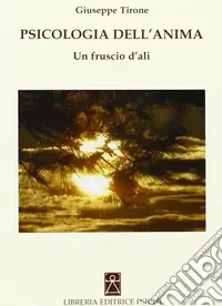 Offerta Speciale Psicologia dell‘anima. Un fruscio d‘ali