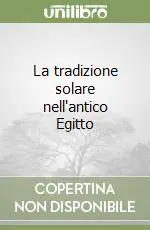 La tradizione solare nell‘antico Egitto Offerta Del Giorno