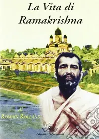 La vita di Ramakrishna Quantità Limitata