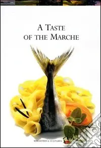 Economico A taste of the Marche. Ediz. a colori