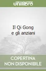 Il Qi Gong e gli anziani Must-Have
