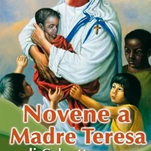 Novena a madre Teresa di Calcutta Quantità Limitata