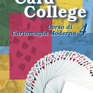 Novità Card college. Corso di cartomagia moderna. Vol. 4