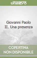 Direttamente Dal Produttore Giovanni Paolo II. Una presenza