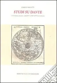 Studi su Dante. «Lecturae Dantis», chiose e altre note dantesche Di Tendenza