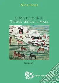 Il mistero della terra senza il male Acquista Ora