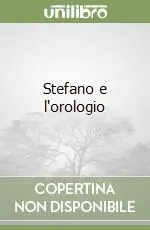 Stefano e l‘orologio Occasione
