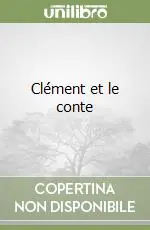 Più Venduto Clément et le conte