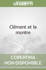 Nuovo Arrivo Clément et la montre