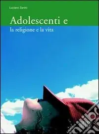 Adolescenti e la religione e la vita Reso Gratuito