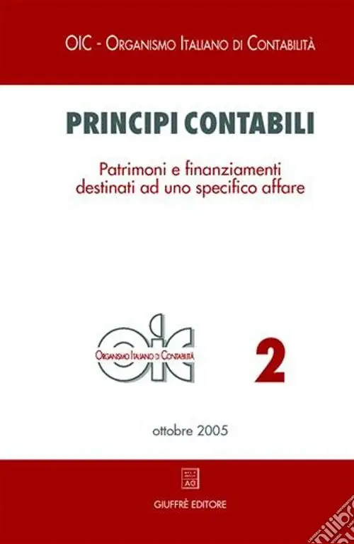 Occasione Imperdibile Principi contabili. Vol. 2 Patrimoni e finanziamenti destinati ad uno specifico affare