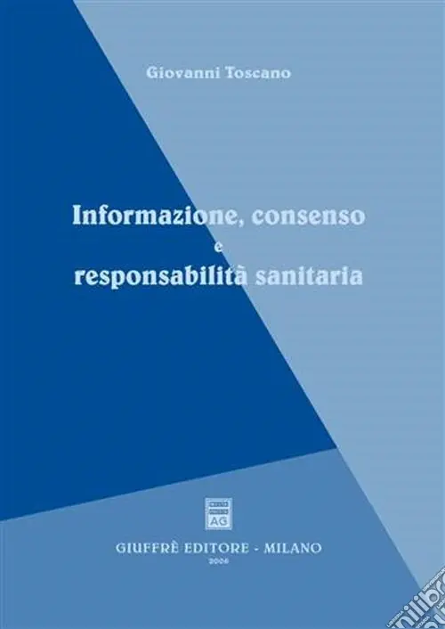 Spedizione Espresso Informazione, consenso e responsabilità sanitaria