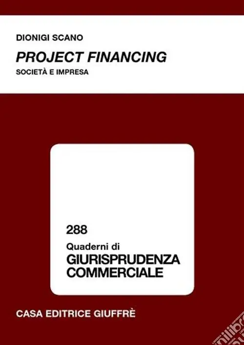 Popolare Project financing. Società e impresa