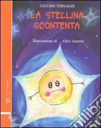 La stellina scontenta Prezzo Basso