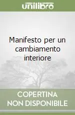 Manifesto per un cambiamento interiore Professionale