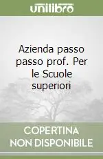 Azienda passo passo prof. Per le Scuole superiori (2) Nuova Collezione