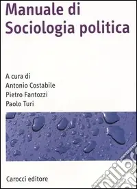 Esclusivo Manuale di sociologia politica