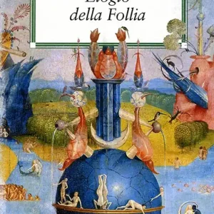Elogio della follia Ordina Subito